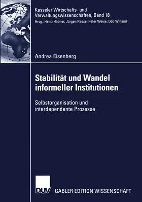 Eisenberg |  Stabilität und Wandel informeller Institutionen | Buch |  Sack Fachmedien