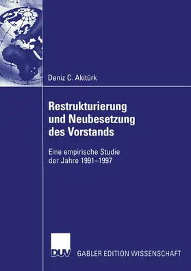 Akitürk |  Restrukturierung und Neubesetzung des Vorstands | Buch |  Sack Fachmedien