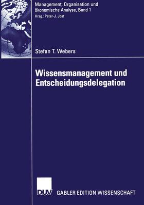 Webers |  Wissensmanagement und Entscheidungsdelegation | Buch |  Sack Fachmedien