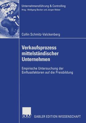 Schmitz-Valckenberg |  Verkaufsprozess mittelständischer Unternehmen | Buch |  Sack Fachmedien