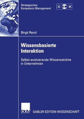 Renzl |  Wissensbasierte Interaktion | Buch |  Sack Fachmedien