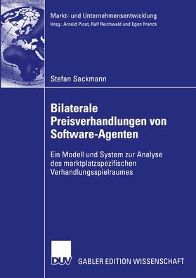 Sackmann |  Bilaterale Preisverhandlungen von Software-Agenten | Buch |  Sack Fachmedien
