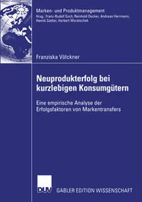 Völckner |  Neuprodukterfolg bei kurzlebigen Konsumgütern | Buch |  Sack Fachmedien