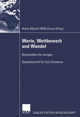 Albach / Kraus |  Werte, Wettbewerb und Wandel | Buch |  Sack Fachmedien