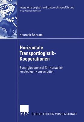 Bahrami |  Horizontale Transportlogistik-Kooperationen | Buch |  Sack Fachmedien