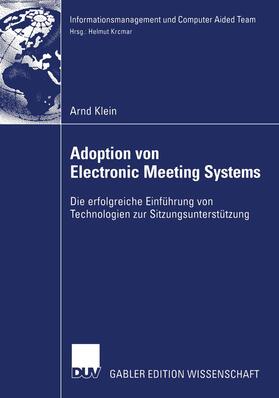 Klein |  Adoption von Electronic Meeting Systems | Buch |  Sack Fachmedien