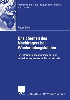 Billen |  Unsicherheit des Nachfragers bei Wiederholungskäufen | Buch |  Sack Fachmedien