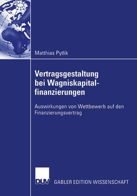 Pytlik | Vertragsgestaltung bei Wagniskapitalfinanzierungen | Buch | 978-3-8244-8017-3 | sack.de