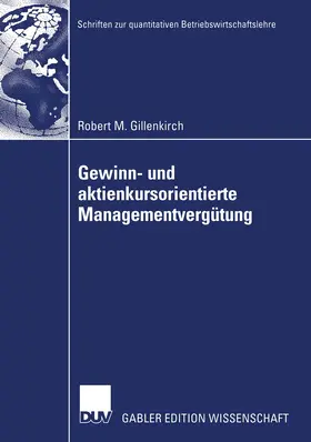 Gillenkirch |  Gewinn- und aktienkursorientierte Managementvergütung | Buch |  Sack Fachmedien