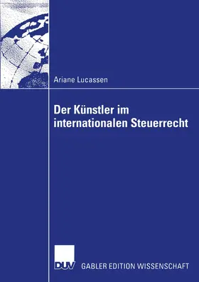 Lucassen |  Der Künstler im internationalen Steuerrecht | Buch |  Sack Fachmedien