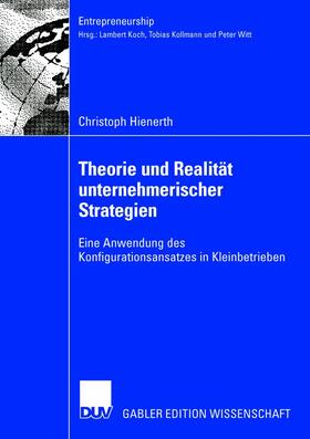 Hienerth |  Theorie und Realität unternehmerischer Strategien | Buch |  Sack Fachmedien