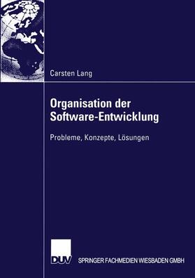 Lang |  Organisation der Software-Entwicklung | Buch |  Sack Fachmedien