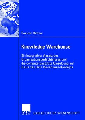 Dittmar |  Knowledge Warehouse | Buch |  Sack Fachmedien