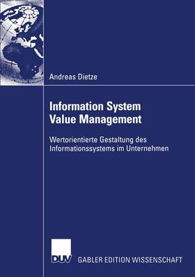 Dietze |  Information System Value Management | Buch |  Sack Fachmedien