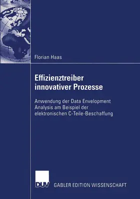 Haas |  Effizienztreiber innovativer Prozesse | Buch |  Sack Fachmedien