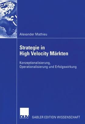 Mathieu |  Strategie in High Velocity Märkten | Buch |  Sack Fachmedien
