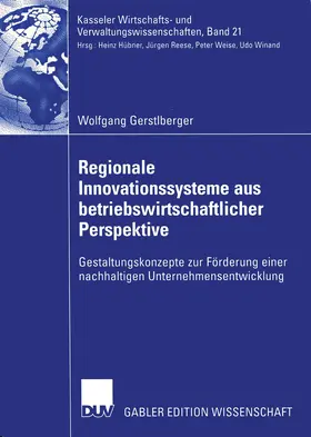 Gerstlberger |  Regionale Innovationssysteme aus betriebswirtschaftlicher Perspektive | Buch |  Sack Fachmedien