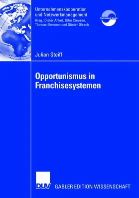 Steiff |  Opportunismus in Franchisesystemen | Buch |  Sack Fachmedien