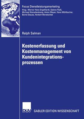 Salman |  Kostenerfassung und Kostenmanagement von Kundenintegrationsprozessen | Buch |  Sack Fachmedien