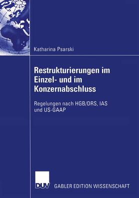 Psarski | Restrukturierungen im Einzel- und im Konzernabschluss | Buch | 978-3-8244-8216-0 | sack.de