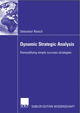 Raisch |  Dynamic Strategic Analysis | Buch |  Sack Fachmedien