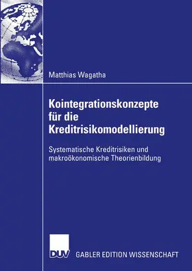 Wagatha |  Kointegrationskonzepte für die Kreditrisikomodellierung | Buch |  Sack Fachmedien