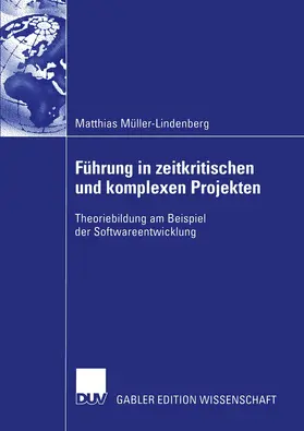 Müller-Lindenberg |  Führung in zeitkritischen und komplexen Projekten | Buch |  Sack Fachmedien