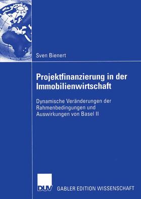 Bienert |  Projektfinanzierung in der Immobilienwirtschaft | Buch |  Sack Fachmedien