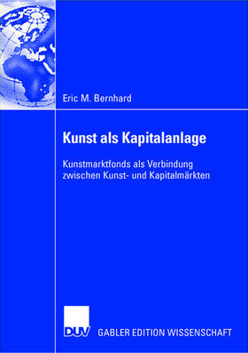 Bernhard |  Kunst als Kapitalanlage | Buch |  Sack Fachmedien