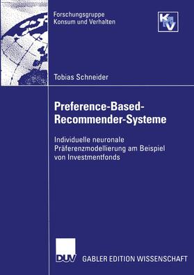 Schneider |  Preference-Based-Recommender-Systeme | Buch |  Sack Fachmedien