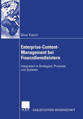 Kutsch |  Enterprise-Content-Management bei Finanzdienstleistern | Buch |  Sack Fachmedien