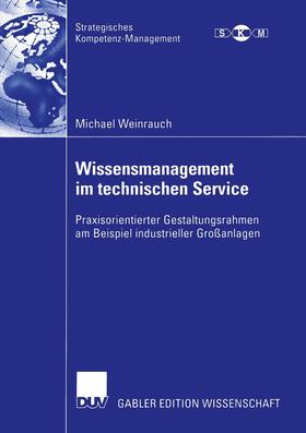 Weinrauch |  Wissensmanagement im technischen Service | Buch |  Sack Fachmedien