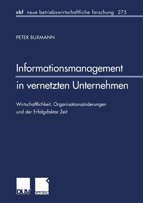 Buxmann |  Informationsmanagement in vernetzten Unternehmen | Buch |  Sack Fachmedien