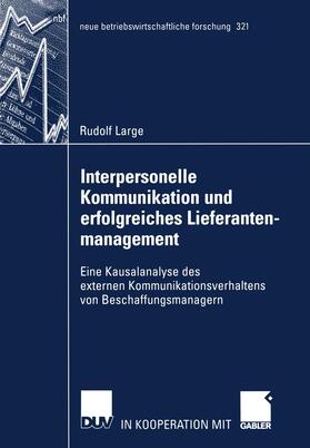 Large |  Interpersonelle Kommunikation und erfolgreiches Lieferantenmanagement | Buch |  Sack Fachmedien