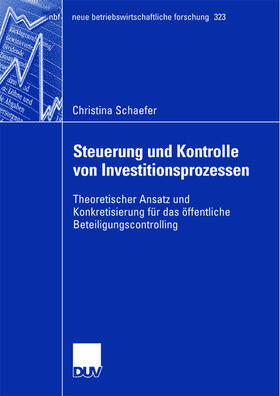 Schaefer |  Schaefer, C: Steuerung und Kontrolle von Investitionsprozess | Buch |  Sack Fachmedien