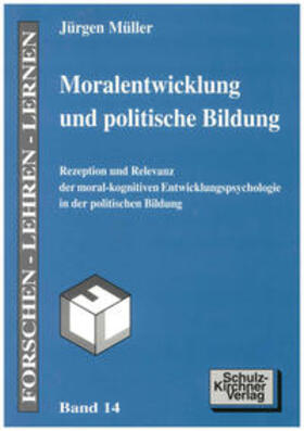 Müller |  Moralentwicklung und politische Bildung | Buch |  Sack Fachmedien