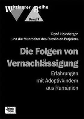 Hoksbergen / des Rumänien-Projektes |  Die Folgen von Vernachlässigung | Buch |  Sack Fachmedien