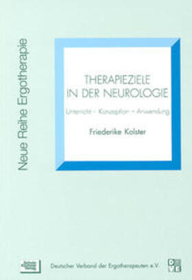 Kolster |  Therapieziele in der Neurologie | Buch |  Sack Fachmedien