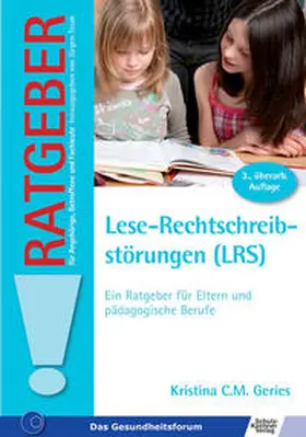 Geries |  Lese-Rechtschreibstörungen (LRS) | Buch |  Sack Fachmedien