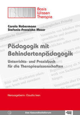 Habermann / Moser / Iven |  Pädagogik mit Behindertenpädagogik | Buch |  Sack Fachmedien