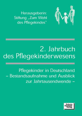 Zenz / Salgo / Stiftung "Zum Wohle d. Pflegekindes" |  Jahrbuch des Pflegekinderwesens (2.) | eBook | Sack Fachmedien