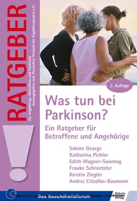 George / Ceballos-Baumann / Pichler |  Was tun bei Parkinson? | eBook | Sack Fachmedien