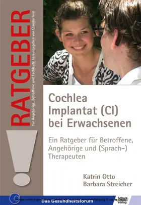 Otto / Streicher |  Cochlea Implantat (CI) bei Erwachsenen | eBook | Sack Fachmedien