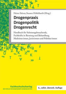 Stöver / Hößelbarth |  Drogenpraxis · Drogenpolitik · Drogenrecht | eBook | Sack Fachmedien