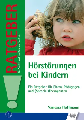 Hoffmann |  Hörstörungen bei Kindern | eBook | Sack Fachmedien