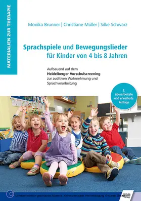 Brunner / Müller / Schwarz |  Sprachspiele und Bewegungslieder für Kinder von 4 bis 8 Jahren | eBook | Sack Fachmedien