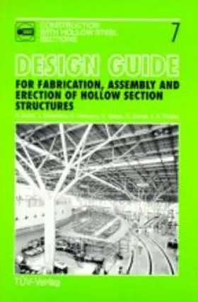 Bucak / Dutta / Wardenier |  Design guide for fabrication, assembly and erection of hollow section structures | Buch |  Sack Fachmedien