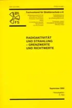 Neu / Fachverband f. Strahlenschutz e.V. |  Radioaktivität und Strahlung - Grenzwerte und Richtwerte | Buch |  Sack Fachmedien