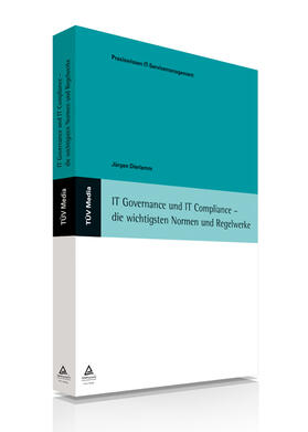 Dierlamm |  IT Governance und IT Compliance - die wichtigsten Normen und Regelwerke (E-Book, PDF) | eBook | Sack Fachmedien
