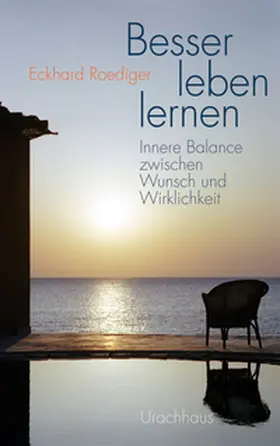 Roediger |  Besser leben lernen | Buch |  Sack Fachmedien